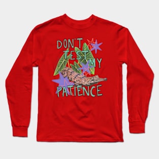 Don’t Test Me Long Sleeve T-Shirt